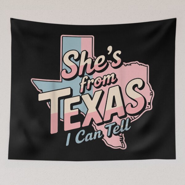 Item preview, She’s From Texas I Can Tell Funny Texas Pride Shirt designed and sold by KrystinaGiGi.