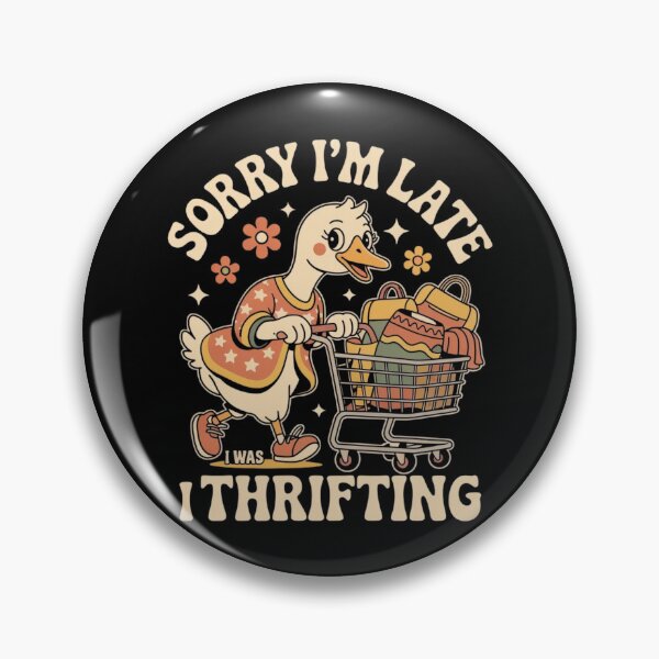 Item preview, Sorry I'm Late I Was Thrifting – Retro Duck Lover Design designed and sold by KaphzeShop.