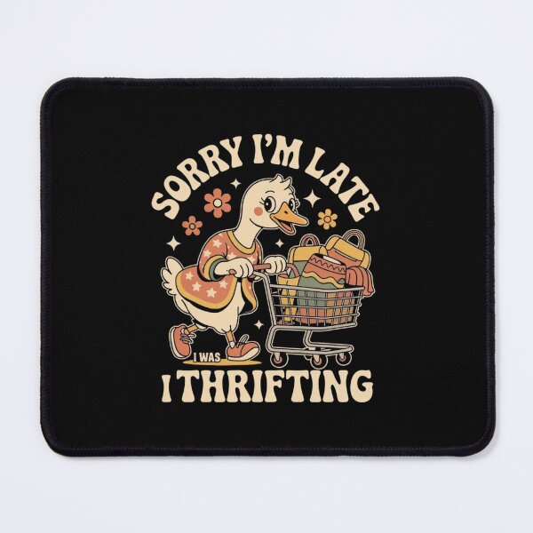 Item preview, Sorry I'm Late I Was Thrifting – Retro Duck Lover Design designed and sold by KaphzeShop.