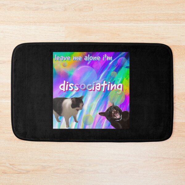 Item preview, Leave Me Alone Im Dissociating Funny Cat Meme designed and sold by pmthjvoo74.