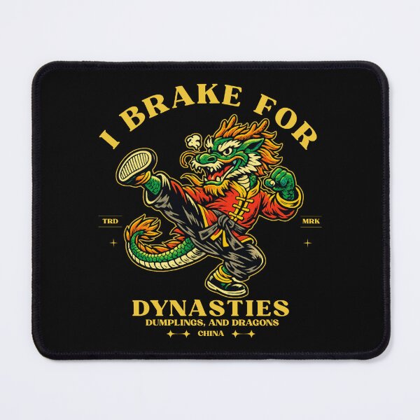 Item preview, I brake for dynasties designed and sold by Peerless-Prime.