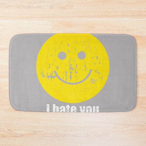 Item preview, I Hate You Happy Smile Face designed and sold by KathieFaugh.