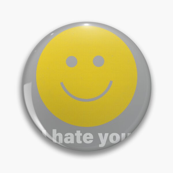 Item preview, I Hate You Happy Smile Face designed and sold by KathieFaugh.