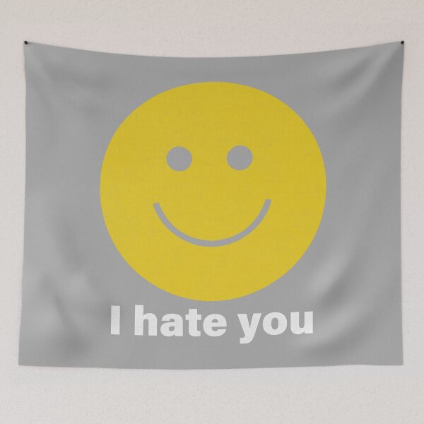Item preview, I Hate You Happy Smile Face designed and sold by KathieFaugh.