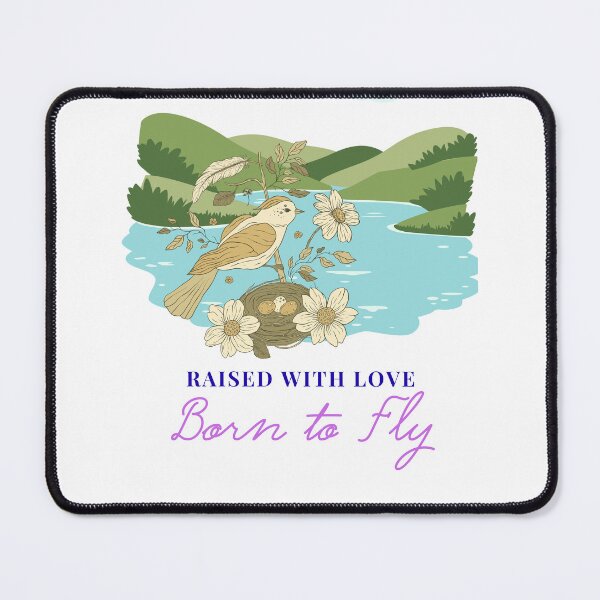 Item preview, Raised with Love, Born to Fly designed and sold by EirozStudio.