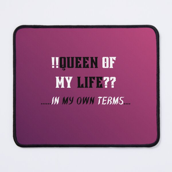 Item preview, Queen of My life, In My Own Terms designed and sold by VelvetAurelia.