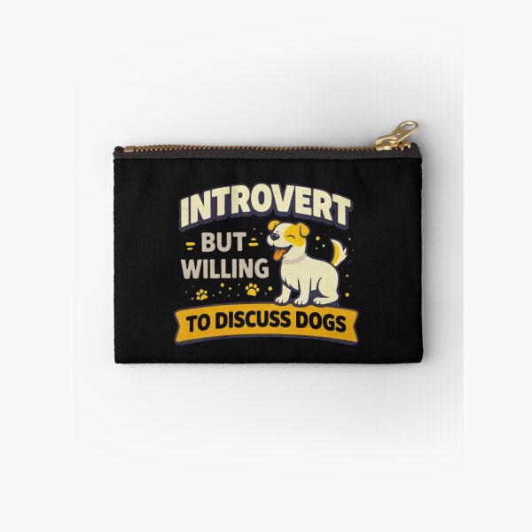 Item preview, Introvert But Willing To Discuss Dogs– Funny Dog Lover Introvert designed and sold by AdicretorDesign.