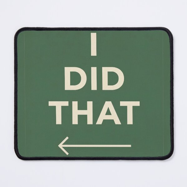 Item preview, Minimalist Green I Did That Typography Poster designed and sold by DGtaLrtcom.