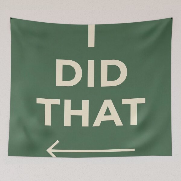 Item preview, Minimalist Green I Did That Typography Poster designed and sold by DGtaLrtcom.