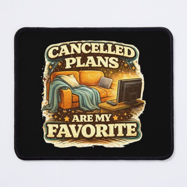 Item preview, Cancelled Plans Are My Favorite Introvert Humor Design designed and sold by Tropivaro.