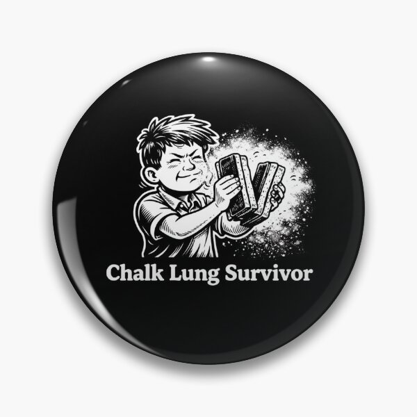 Item preview, Chalk Lung Survivor | Retro Classroom Humor | 80s & 90s School Nostalgia designed and sold by RollFuzzy.