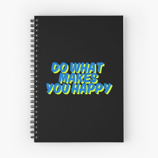 Item preview, What makes you happy  designed and sold by JohnJQuinn.