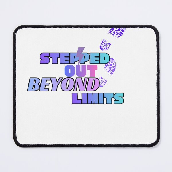 Item preview, Stepped Out Beyond Limits designed and sold by StylZthetic.