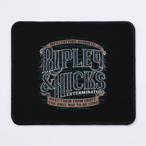 Item preview, Ripley Hicks Exterminators Ìnestations Removed Nuke Them From Orbit The Only Way To Be Sure designed and sold by TENSAI-DESIGNER.