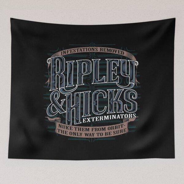 Item preview, Ripley Hicks Exterminators Ìnestations Removed Nuke Them From Orbit The Only Way To Be Sure designed and sold by TENSAI-DESIGNER.