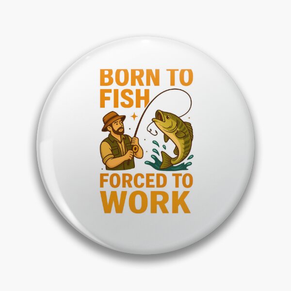 Item preview, Born To Fish. Forced to Work T-Shirt designed and sold by PACERENE.