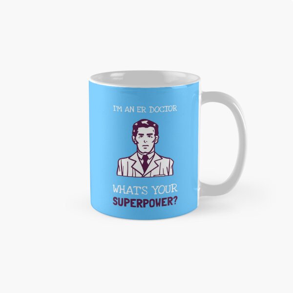 Item preview, I'm A ER Doctor What's Your Superpower? designed and sold by LegendElite.