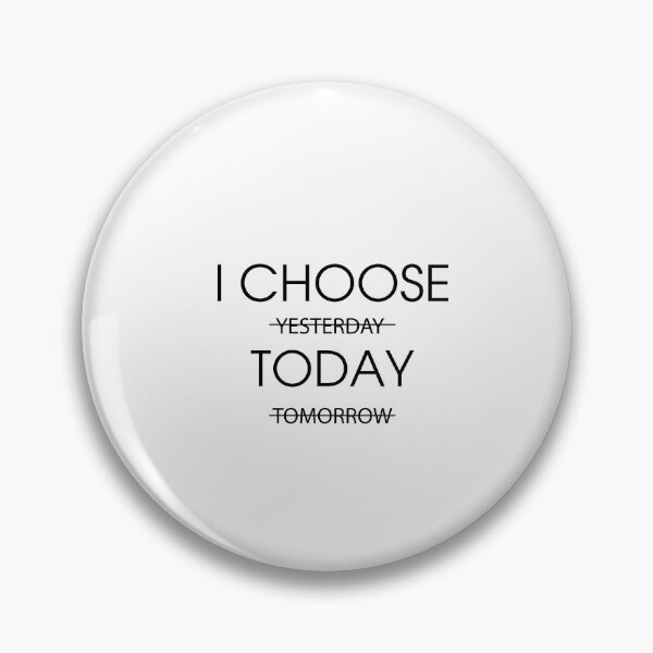 Item preview, "I CHOOSE TODAY"  Minimalist Motivational Typography Design designed and sold by asssyau.