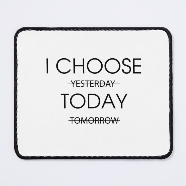 Item preview, "I CHOOSE TODAY" Minimalist Motivational Typography Design designed and sold by asssyau.