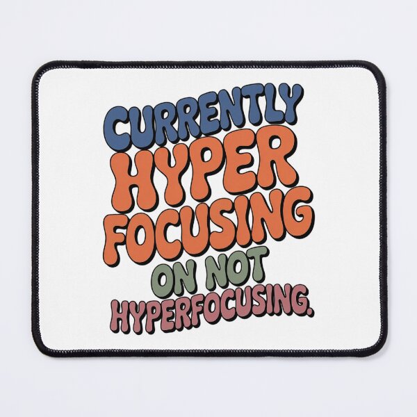 Item preview, Hyperfocusing On Not Hyperfocusing - 70s Bubble Font Neurospicy designed and sold by wyrddifferent.