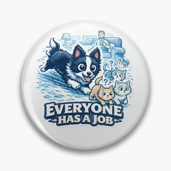 Item preview, Everyone Has A Job Border Collie Mom Shirt Funny Collie Dog Mom Gift designed and sold by PawMuse Studio.