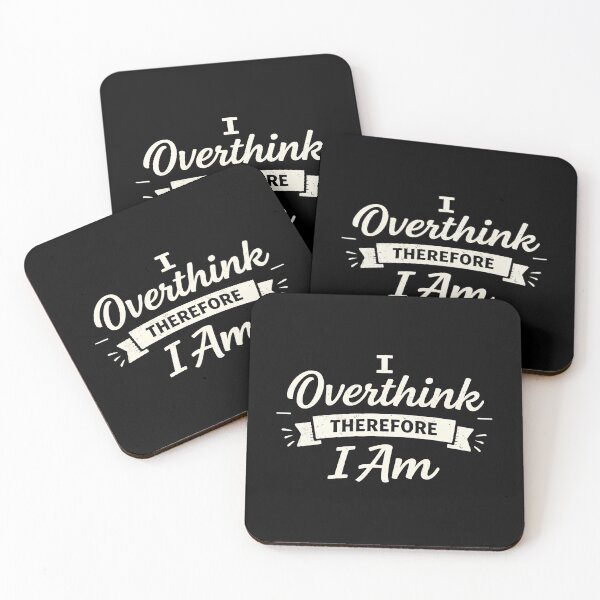 Item preview, I Overthink Therefore I Am designed and sold by AlvelinaCP.