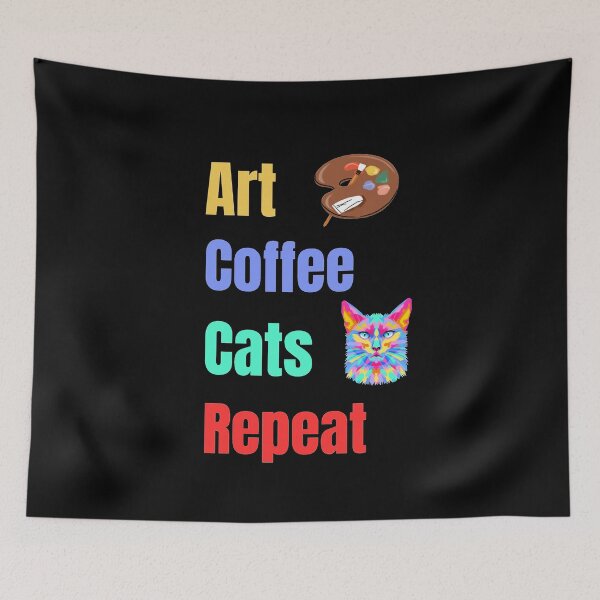 Item preview, Art Coffee Cats Repeat - vibrant colorful Artist & Cat Lover Design designed and sold by SihameArtify.