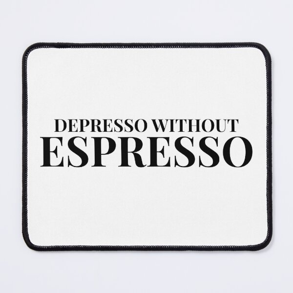 Item preview, Depresso Without Espresso Design For Light Clothing designed and sold by Coffee Vibes.