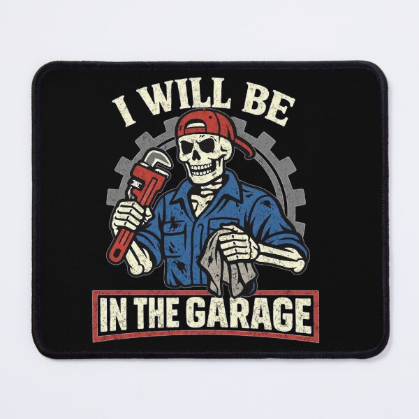 Item preview, I Will Be In The Garage Skeleton Mechanic Dad Fathers Day designed and sold by clothesy7.