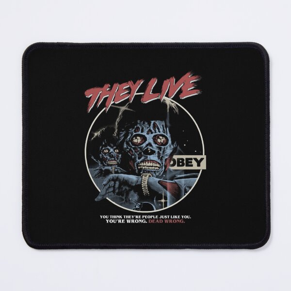Item preview, They Live You Think They're People Just Like You You're Wrong Dead Wrong designed and sold by SantanaStory.