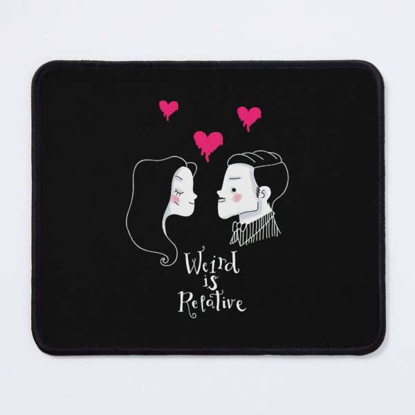 Item preview, Weird is relative  designed and sold by SantanaStory.