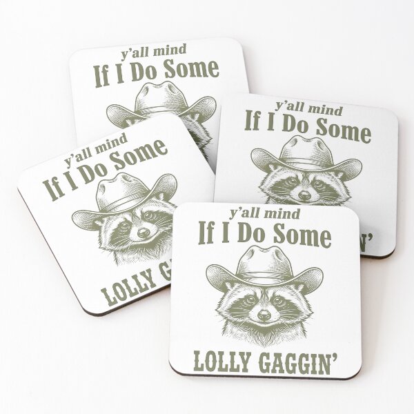Item preview, Y'all Mind If I Do Some Lollygagging designed and sold by friedcactstudio.