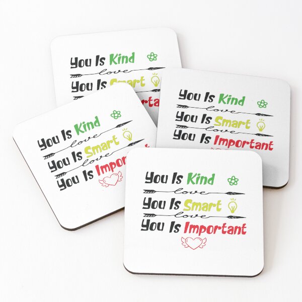 Item preview, You Is Kind You Is Smart You Is Important design positive affirmation humor designed and sold by Pawsome Quotes.