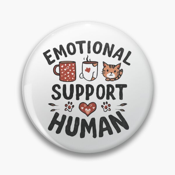 Item preview, Emotional Support Human designed and sold by WrappedUpWhimsy.