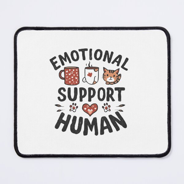 Item preview, Emotional Support Human designed and sold by WrappedUpWhimsy.
