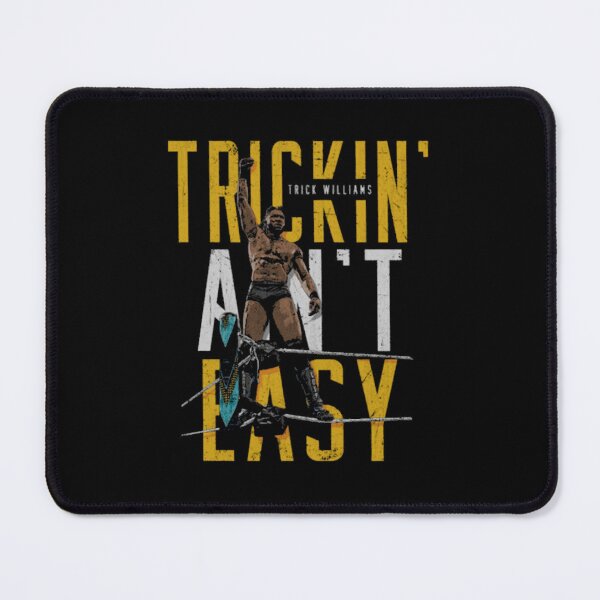 Item preview, Trick Williams Trickin Ain't Easy designed and sold by trnd X.