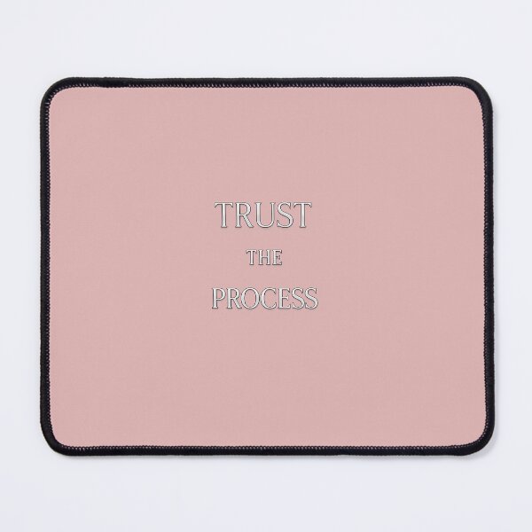 Item preview, Trust the Process designed and sold by .onemoredesign..