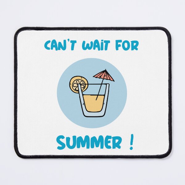 Item preview, CAN'T WAIT FOR SUMMER !  designed and sold by VIAFABRICE.