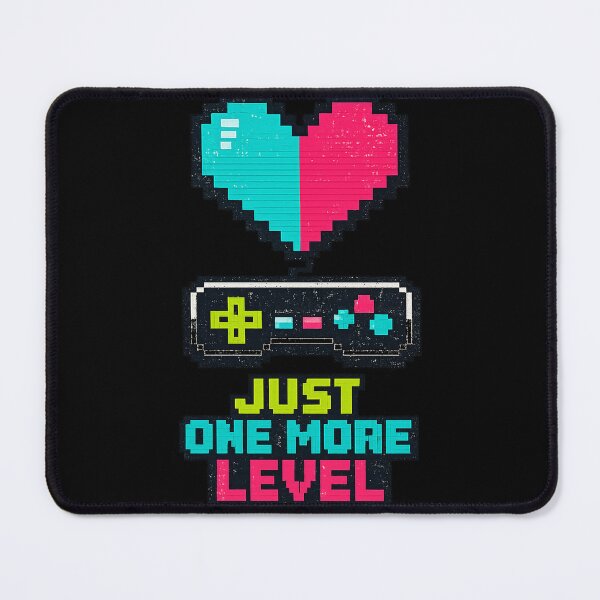 Item preview, Just one more level 2 designed and sold by JBArtByBurge.