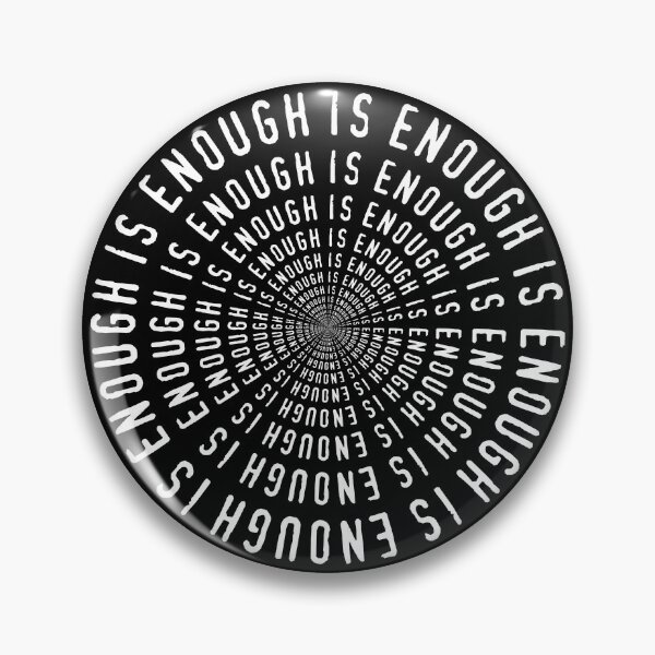 Item preview, Enough is Enough — Empowerment Stand Up Speak Out Courage Gift designed and sold by darryldesign.