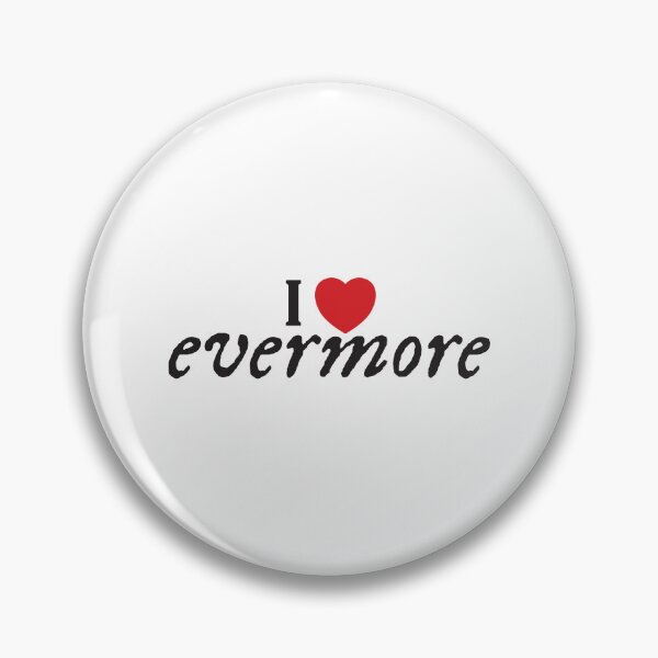 Item preview, I love evermore sticker - Classic designed and sold by CHIRONDesignerwannabe.