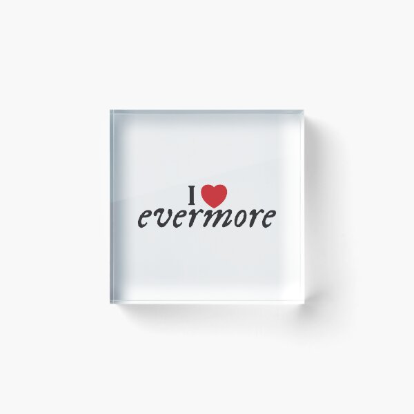 Item preview, I love evermore sticker - Classic designed and sold by CHIRONDesignerwannabe.