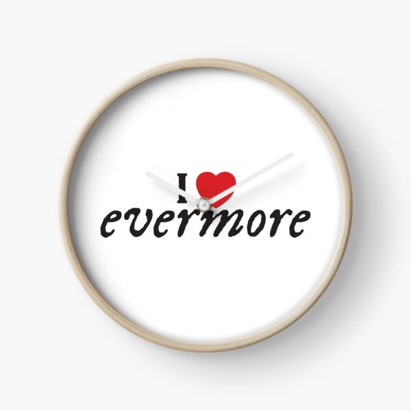 Item preview, I love evermore sticker - Classic designed and sold by CHIRONDesignerwannabe.