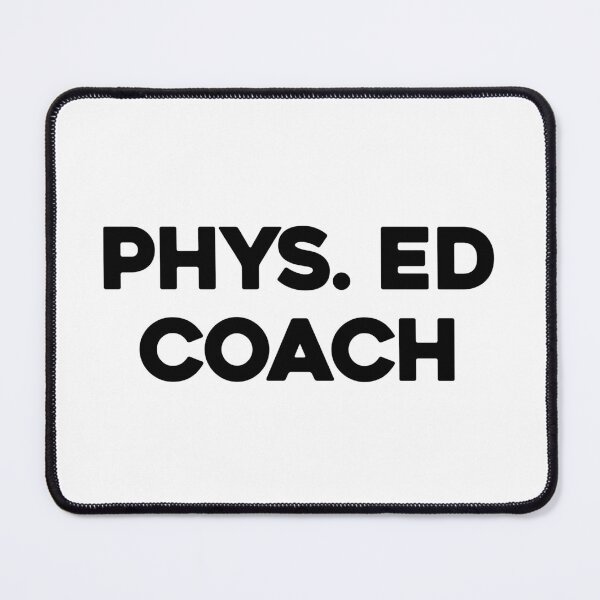 Item preview, Phys Ed Coach — Funny PE Teacher Gift for Gym Class Legends designed and sold by darryldesign.