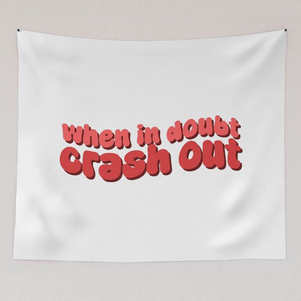 Item preview, When in Doubt Crash Out | KLS 2 Kevin Langue Show designed and sold by Nesstitches.