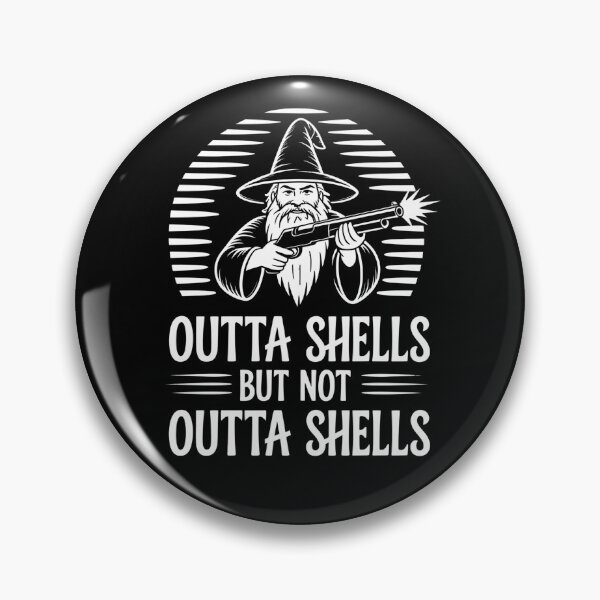 Item preview, Outta Spells But Not Outta Shells -  A perfect funny fantasy meme for RPG fans, gamers, and anyone who loves sarcastic wizard humor and geek culture. designed and sold by ZyziowskyArt.