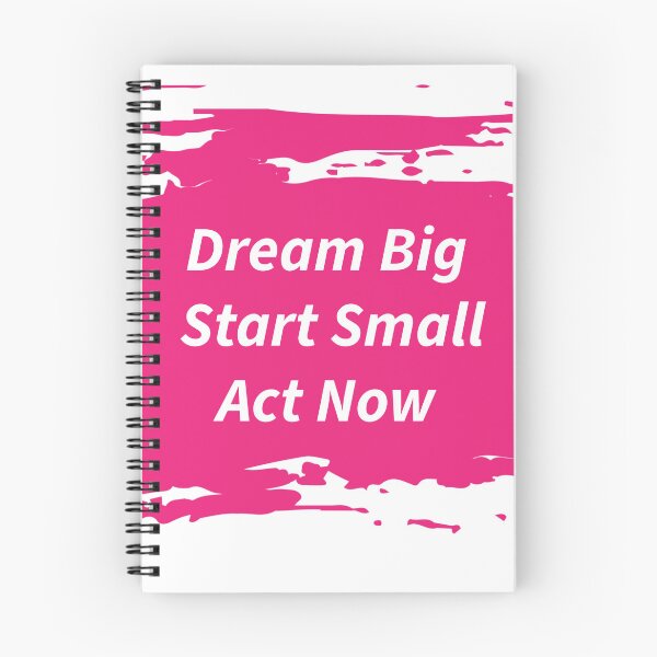 Item preview, Dream big, Start slow, Act now - Motivational Quote  designed and sold by Dream Color Studio.
