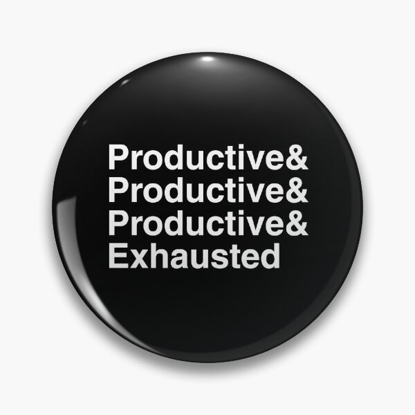 Item preview, Productive& Productive& Productive& Exhausted designed and sold by Syahrasi.