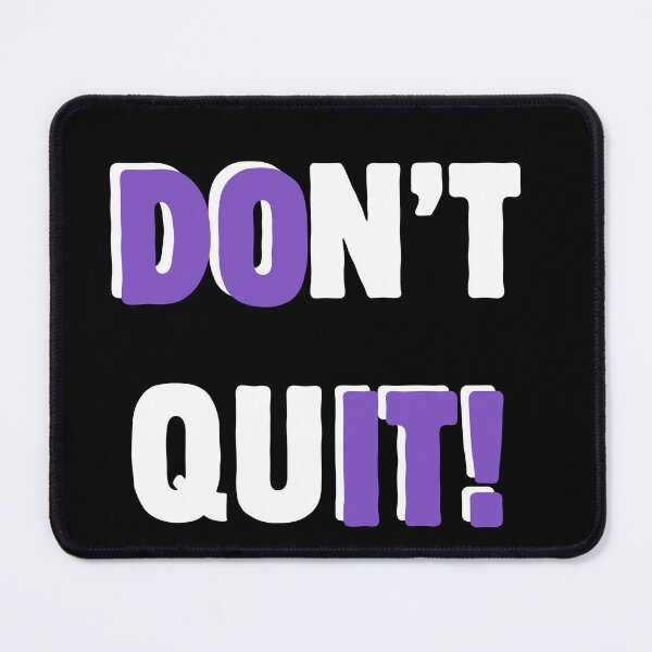 Item preview, Don't Quit – Motivational Typography Quote with Purple Accent designed and sold by A-Szczesniak.