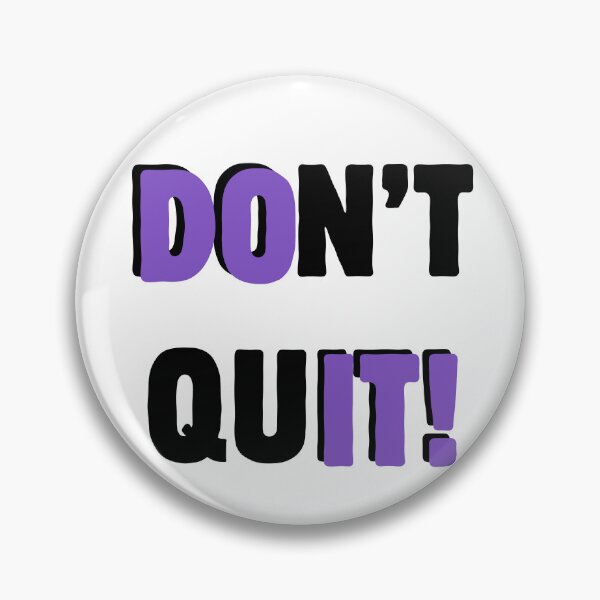 Item preview, Don't Quit – Motivational Typography Quote with Purple Accent black designed and sold by A-Szczesniak.